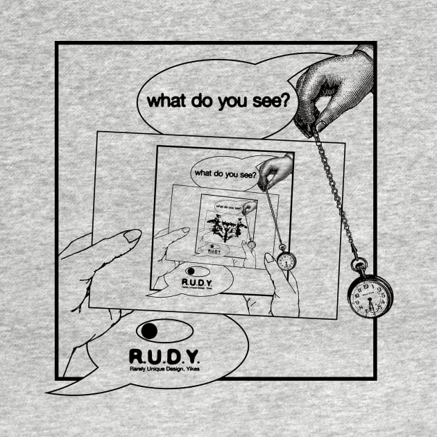 What do you see? by R.U.D.Y.